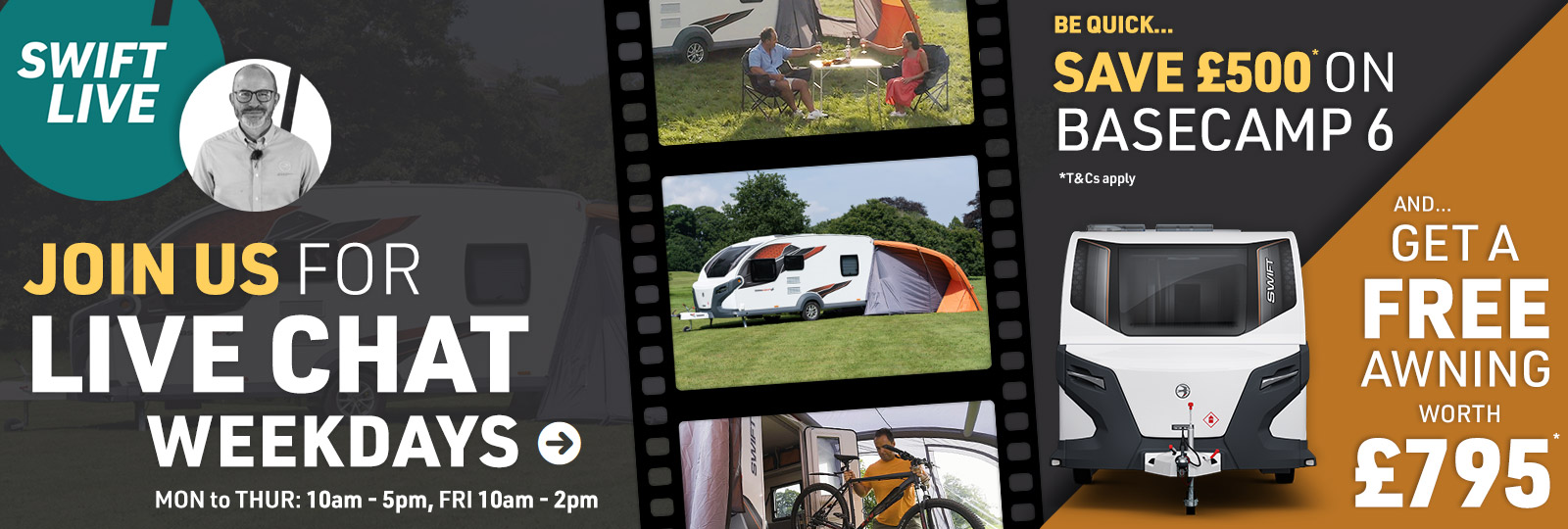 Purchase a Swift Basecamp 6 before the 26th August 2022 and get £500 OFF - plus you'll receive a FREE Vango awning worth £795!