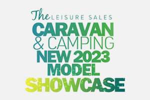 The Leisure Sales Caravan & Camping New 2023 Model Showcase